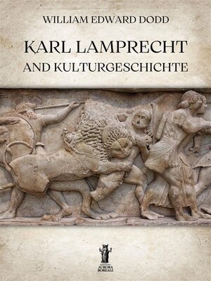 cover image of Karl Lamprecht and Kulturgeschichte